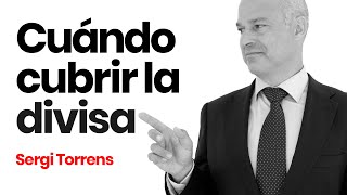 ☝️ CUÁNDO CUBRIR LA DIVISA en una cartera de inversión