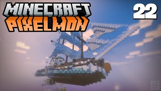 Flying Ships? 🚢 - Ep.22 - Minecraft Pokemon (Pixelmon)