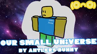 Our small universe - Antlers bunny | Music Video