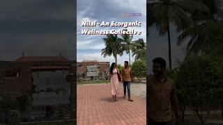 Nilai - An Ecorganic Wellness Collective 🧘🏻‍♀️ at #coimbatore #wellness #resort #hotel #viral