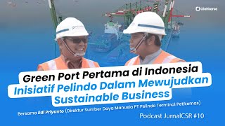 JurnalCSR #10 - Green Port Pertama di Indonesia