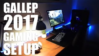 Gallep - 2017 Gaming Setup!