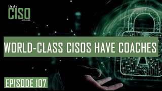 What are 10 characteristics of a CISO?