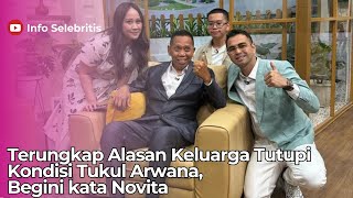 Terungkap Alasan Keluarga Tutupi Kondisi Tukul Arwana, Begini Kata Novita