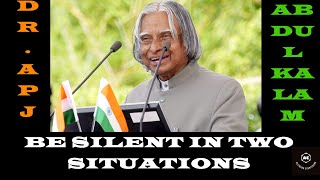 Be silent in two situations #whatsapp_status |Dr APJ_Abdul_Kalam_Quotes | #motivation #quotes