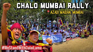 Chalo Mumbai Rally || Azad Maidan || Stop Defame HHDL || WeStandWithDalaiLama || Tibetan Vlogger ||