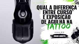 Qual a Diferença Entre Curso e Exposição de Agulha na Tattoo