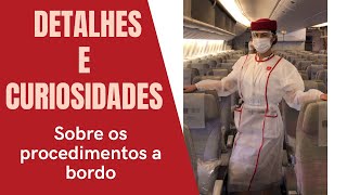 POR TRÁS DO GLAMOUR | DETALHES E CURIOSIDADES SOBRE OS PROCEDIMENTOS A BORDO | Aeronessa