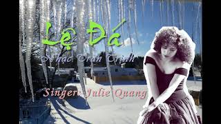 JULIE - LỆ ĐÁ