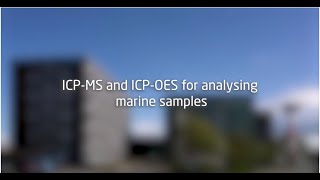 ICP-MS and ICP-OES for analysing marine samples 1/3