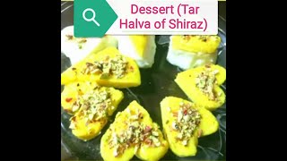 Dessert (Tar Halva of Shiraz) #dessert