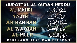 Quran Merdu | Surah Yasin Arrahman Alwaqiah Almulk | By Alaa aqel