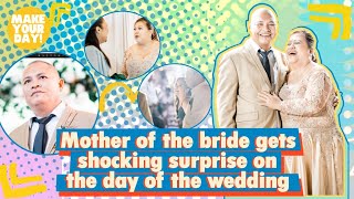 Mother of the bride gets shocking surprise on the day of the wedding | Make Your Day