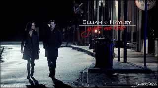 ▶ Elijah + Hayley || Give me love