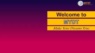 MAKE YOUR DREAMS TRUE (MYDT)