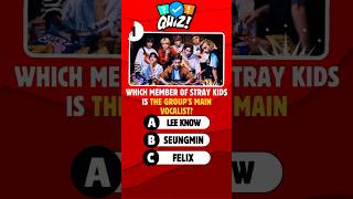 STRAY KIDS Quiz | Are You Real Stay? #straykids #kpop