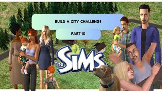 The Sims™ 2 - Build a city challenge - Part 10