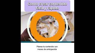 Cómo crear contenido fácil y rápido