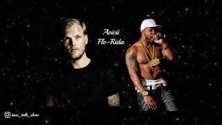 Avicii & Flo Rida - Levels X Good Feeling