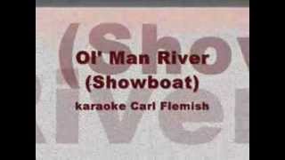 Ol' Man River (Show Boat) - karaoke interpretation Carl Flemish