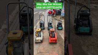 Máy đầm bàn Mikasa bãi 0977324479-0976622109 #automobile #maynhatbaingockhang #xuhuongyoutubeshort