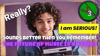 Cassette Tapes Are the FUTURE of Music and Here is Why!