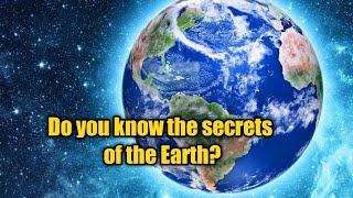 Do you know the secrets of the Earth|#earth