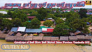 [4K],Landscape at Bati River, Bati District, Takeo Province, Cambodia 2021