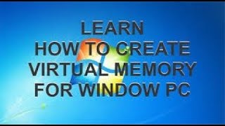 How to create Virtual Memory in Windows