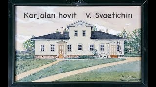 Karjalan hovit V Svaetichin