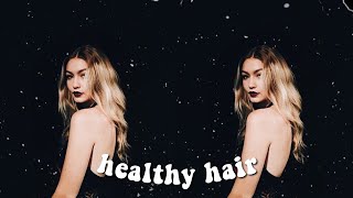 「healthy hair + hair growth」