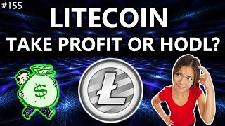 Litecoin. Take Profit or HODL? - Daily Deals: #155