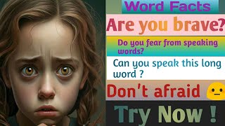 The Fear of Long Words: Uncovering Hippopotomonstrosesquipedaliophobia"/speak it /👧😱