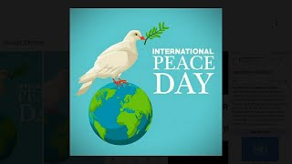 INTERNATIONAL PEACE DAY