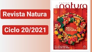 Revista Natura Ciclo 20/2021- Presentes de Natal, Essencial Oud Pimenta, Estoraque...