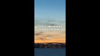 TOP 10 MELHORES LUGARES DA SUÉCIA PT2 #Shorts