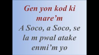 Gen yon kod ki mare’m - A Soco, a Soco, se la m pwal atake enmi’m yo