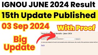 (Big Update) IGNOU June 2024 Exam Result 15th Update Published | ignou result update 2024