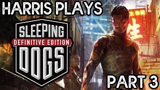 Sleeping Dogs - Part 3