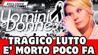 🔴 SHOCK LUTTO IMPROVVISO A UOMINI E DONNE: "E' MORTO POCO FA..." FAN IN LACRIME!