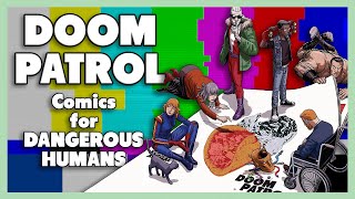 DOOM PATROL By Gerard Way and Nick Derington | Comics for Dangerous Humans