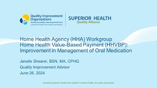 HHA Workgroup: Home Health Value-Based Payment (HHVBP): Improvement in Management of Oral Medication