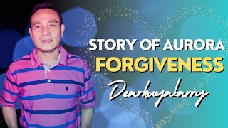 Forgiveness - Story of Aurora