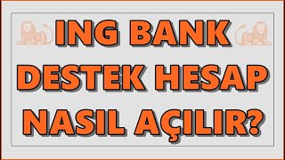 ING Destek Hesap Açma | Esnek Hesap | Ek Hesap KMH Açma İşlemi | En Kolay Ek Hesap Veren Bankalar