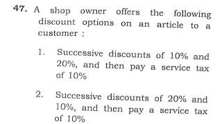 CSAT 2020 Solved Paper | A shop owner offers the following discount options on an article to a…….