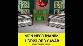 Hacı Ramil-mən necə inanım hədislərə