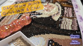 Ep 157:DAC Warm Witch Quick WIP&Chat #artandcraft #wip #diamondartclub #chat #diamondpainting #art