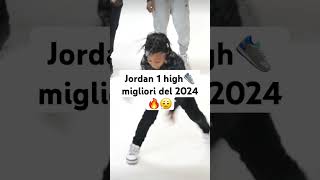 Jordan 1 high miglioro del 2024 #sneaker #sneakers #jordan #jordan1high