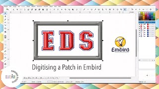 DIGITISING AN EMBROIDERY PATCH IN EMBIRD | OFFSET LETTERING