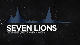 [Dubstep] - Seven Lions - December (feat. Davey Havok)